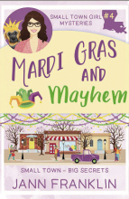 Rougarou Press To Publish Jann Franklin’s Third Small Town Cozy Mystery Mardi Gras And Mayhem