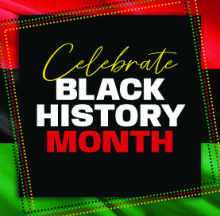 Remembering Black History and Ancestors in February
