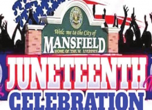 Mansfield’s 2021 Juneteenth Celebration “Back in Stride Again”