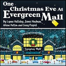 One Christmas Eve at Evergreen Mall: Final weekend!