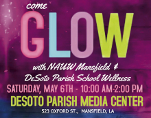Come Glow with NAUW Mansfield & DeSoto Parish School Wellness